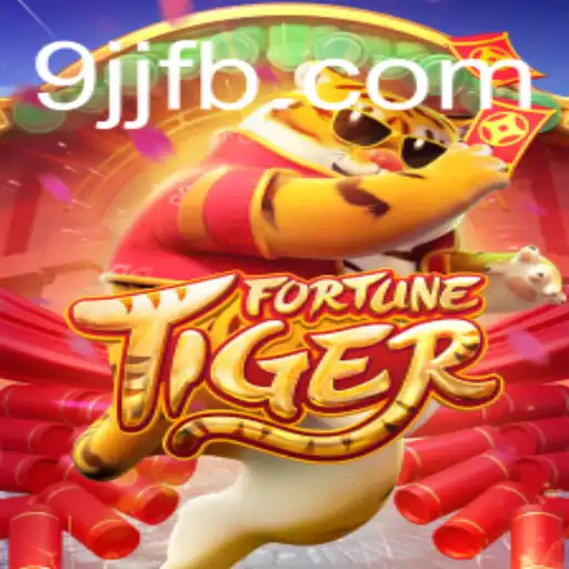 Discover the Exciting World of FortuneTiger on 9JJ.com