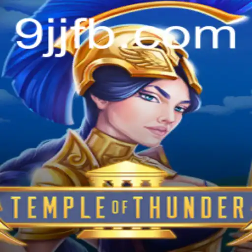 TempleofThunder: Unveiling the Mystical World of 9JJ Gaming